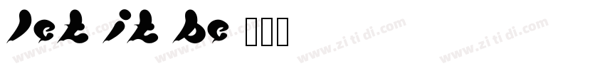 Let it be字体转换